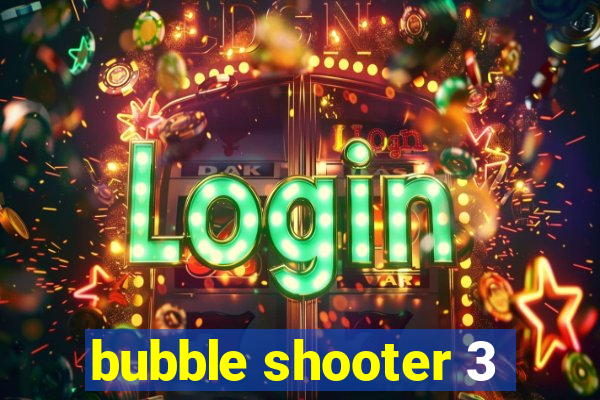 bubble shooter 3